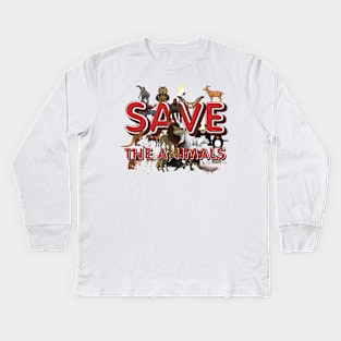 Save the Animals Kids Long Sleeve T-Shirt